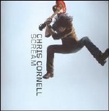 Chris Cornell - Scream