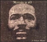 Various artists - Marvin Is 60: The Tribute Album [Limited Edition] Disc 1