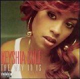 Keyshia Cole - The Way It Is