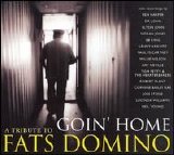 Various artists - Goin' Home: A Tribute to Fats Domino Disc 2