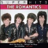The Romantics - Super Hits