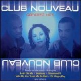 Club Nouveau - Greatest Hits [Edeltone]