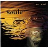 Inflatable Soule - So Sad