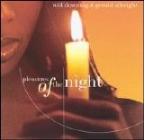 Gerald Albright/Will Downing - Pleasures of the Night