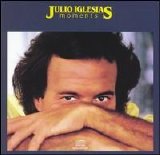 Julio Iglesias - Moments