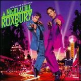 Various artists - Night at the Roxbury [Music from the Motion Picture]