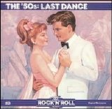 Various artists - The Rock 'N' Roll Era: The '50s - Last Dance