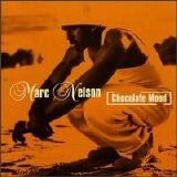 Marc Nelson - Chocolate Mood