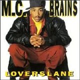 MC Brains - Lovers Lane