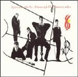Spandau Ballet - Through the Barricades