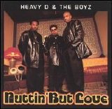 Heavy D & the Boyz - Nuttin' But Love