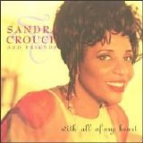 Sandra Crouch - With All of My Heart
