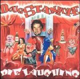 Doug Stanhope - Die Laughing