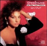 Gloria Estefan & Miami Sound Machine - Let It Loose