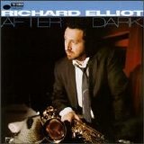 Richard Elliot - After Dark