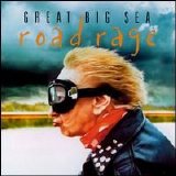 Great Big Sea - Road Rage