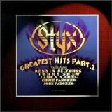 Styx - Greatest Hits, Pt. 2