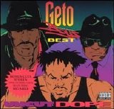 Geto Boys - Uncut Dope: Geto Boys' Best