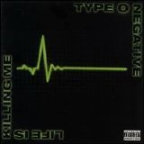 Type O Negative - Life Is Killing Me