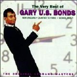 Gary "U.S." Bonds - The Very Best of Gary "U.S." Bonds: The Original Legrand Masters