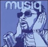 Musiq (Soulchild) - Juslisen