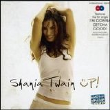 Shania Twain - Up! [Bonus CD] Disc 1