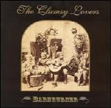 The Clumsy Lovers - Barnburner