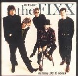 The Fixx - One Thing Leads to Another: Greatest Hits