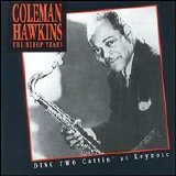 Coleman Hawkins - Cattin' at Keynote