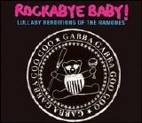 Jordan Lansburg - Rockabye Baby! Lullaby Renditions of the Ramones