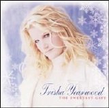 Trisha Yearwood - The Sweetest Gift