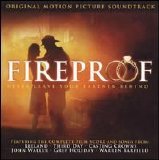 Various artists - Fireproof [Original Motion Picture Soundtrack]