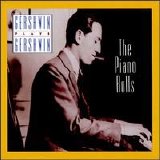 George Gershwin - Gershwin Plays Gershwin: The Piano Rolls