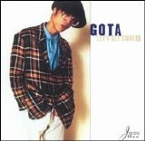 Gota - Let's Get Started