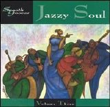 Various artists - Smooth Grooves: Jazzy Soul, Vol. 3