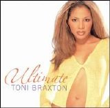 Various artists - Ultimate Toni Braxton