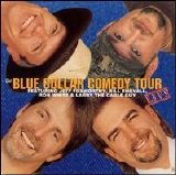Larry the Cable Guy - Blue Collar Comedy Tour Live