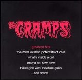 The Cramps - Greatest Hits