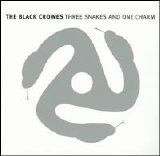 The Black Crowes - Three Snakes and One Charm