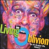 Various artists - Living in Oblivion: The 80's Greatest Hits, Vol. 2