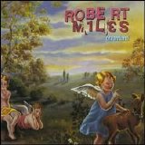 Robert Miles - Dreamland [Germany]