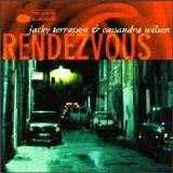 Cassandra Wilson/Jacky Terrasson - Rendezvous