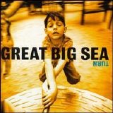 Great Big Sea - Turn