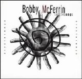 Bobby McFerrin - Circlesongs