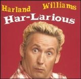 Harland Williams - Har-Larious