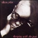Elton John - Sleeping with the Past [Polygram International Bonus Track]