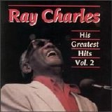 Ray Charles - His Greatest Hits, Vol. 2 [DCC]