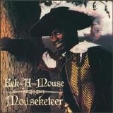 Eek-A-Mouse/Roots Radics - Mouseketeer