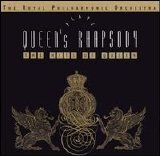 Royal Philharmonic Orchestra - Queen's Rhapsody: The Hits of Queen