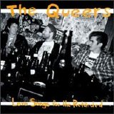 The Queers - Love Songs for the Retarded
